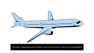 Alameda Post - A drawing of a commercial plane and the text "Warning: Tampering with the smoke alarm in the lavatory will get you disqualified."