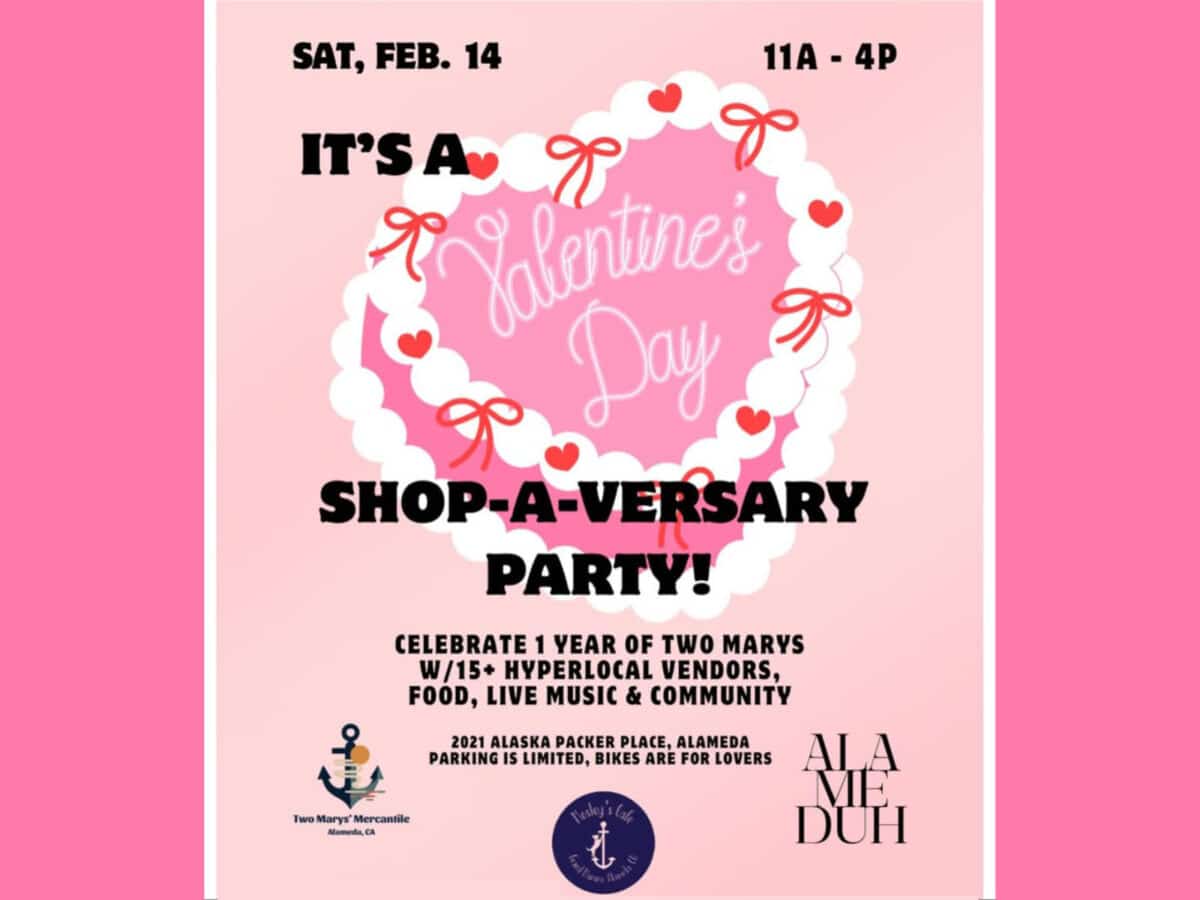 Alameda Post - The poster for the Two Marys' Mercantile One Year Anniversary Pop Up Event.