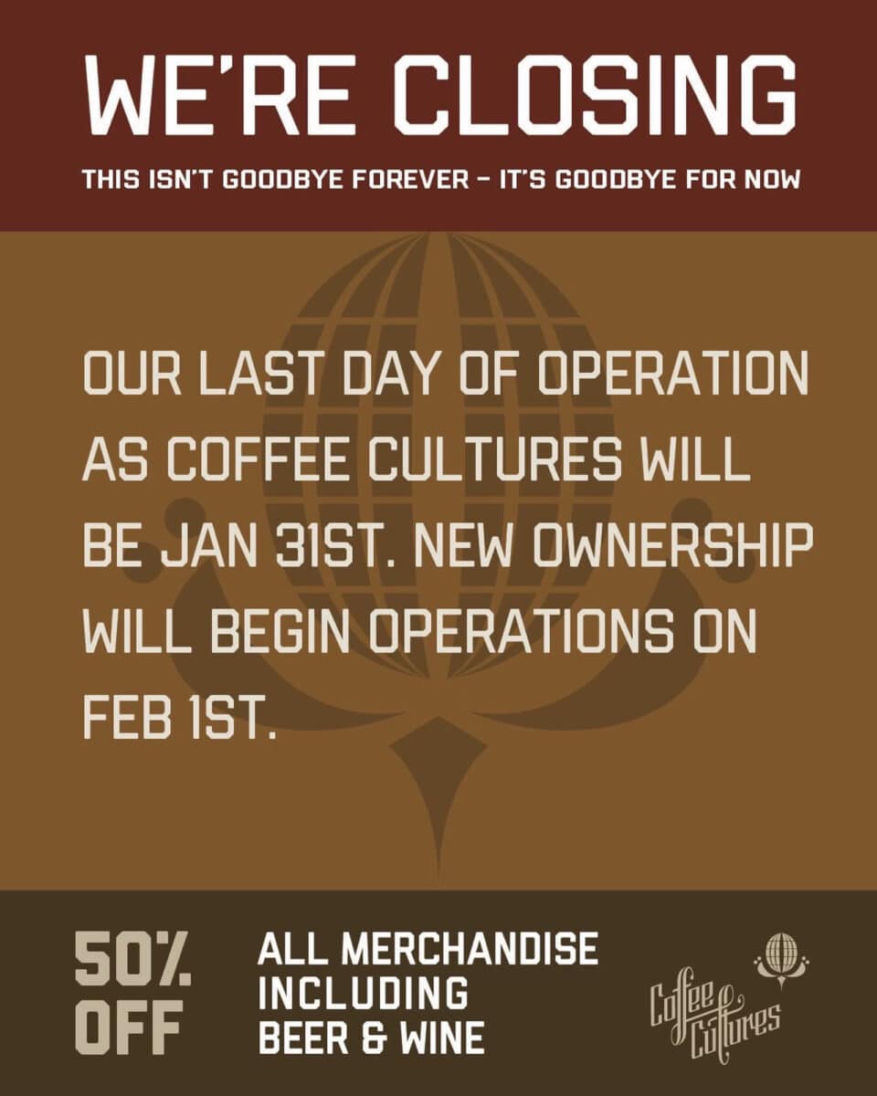 Alameda Post - An announcement that Coffee Cultures is closing. 