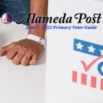 Alameda Post - Voter's Guide for June 2022 primary election