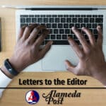 Alameda Post - Letters to the Editor