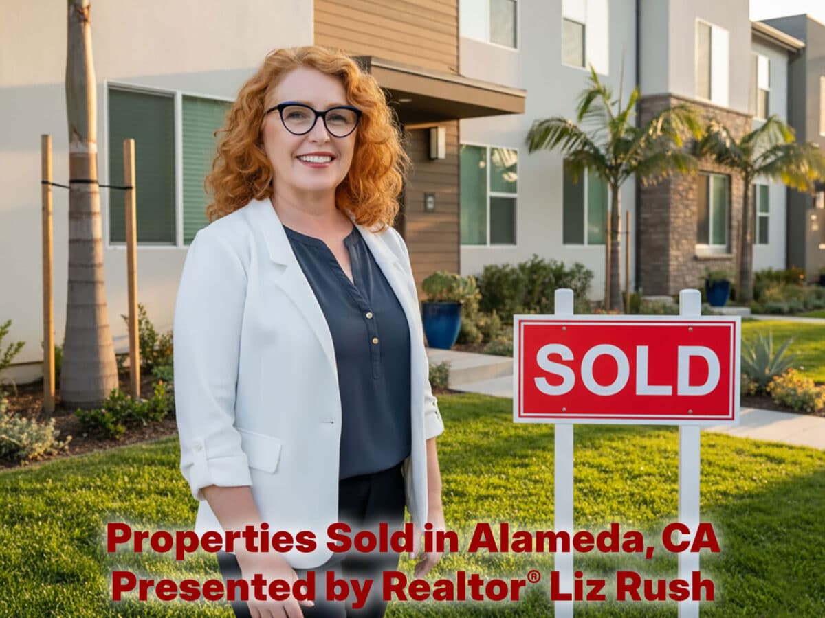 Alameda Post - A photo of Liz Rush next to a sold sign image. Text says "Properties in Alameda, CA Presented by Realtor Liz Rush."
