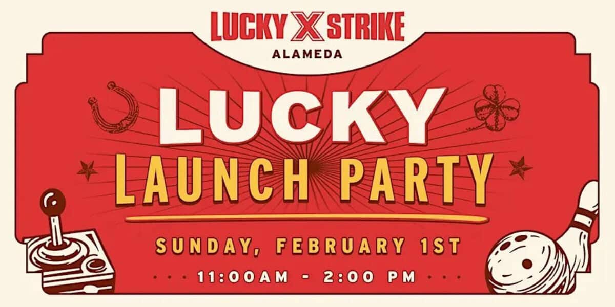 Alameda Post - the poster for the Lucky Launch Party. 