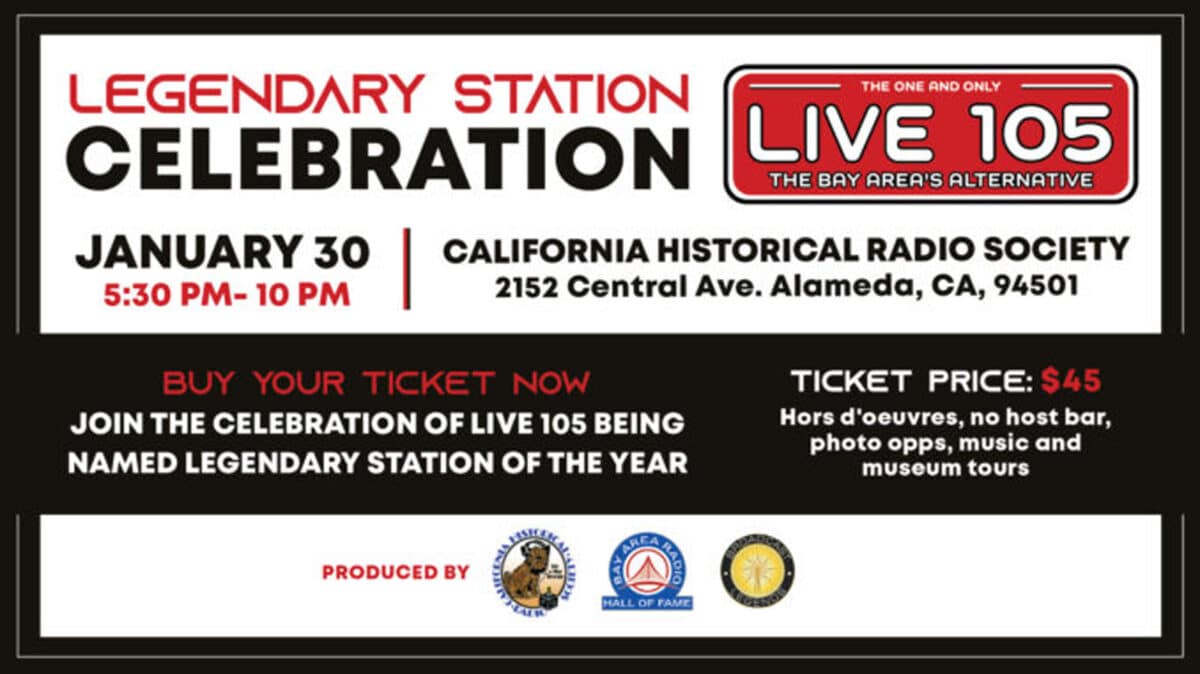 Alameda Post - The poster that advertises the Celebration for Live 105 at California Historical Radio Society. 